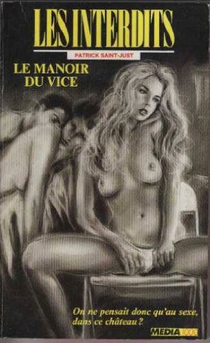Les interdits n°47 : le manoir du vice