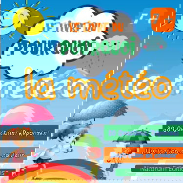 Le livre du Pourquoi - La Météo: 80 questions-réponses avec illustration en couleur - 41 pages - Pour enfants à partir de 7 ans