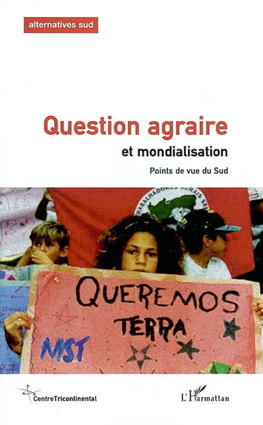 Cahiers Alternatives Sud (Les), n° 9 (2002). Question agraire et mondialisation