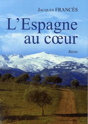 L'Espagne au coeur