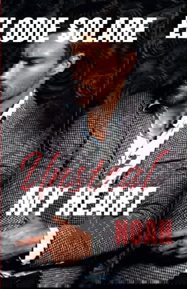 Unsteal My Heart - Noah (Version française): Une romantic-suspense - Amour interdit avec mon ennemi