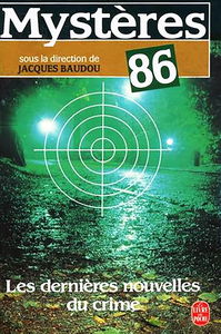 MYSTERES 86- LES DERNIERES NOUVELLES DU CRIME
