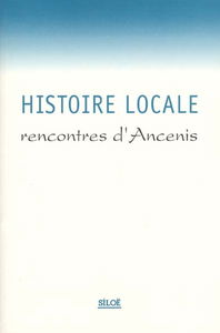 Histoire locale : rencontres d'Ancenis