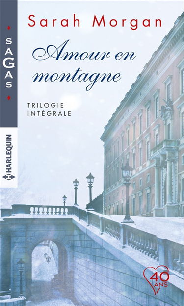 Amour en montagne : trilogie intégrale