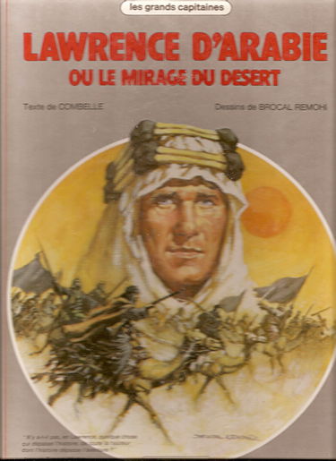 Lawrence d'Arabie ou le Mirage du désert