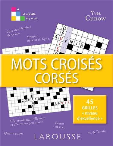 Couverture de Mots croisés corsés : 45 grilles niveau d'excellence