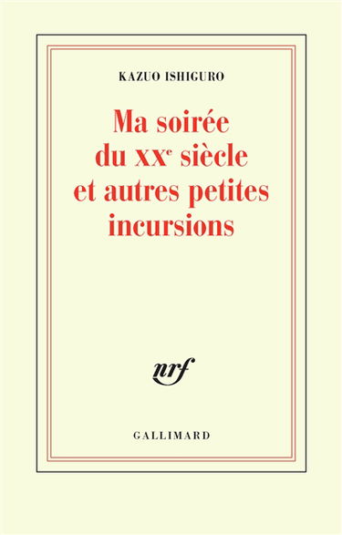 Ma soirée du XXe siècle et autres petites incursions : conférence du Nobel