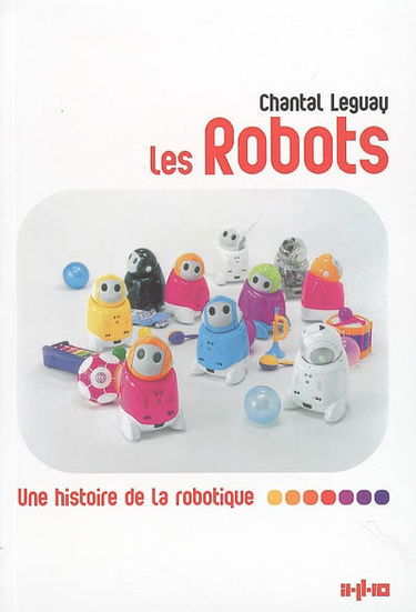Les robots : une histoire de la robotique
