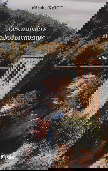 Les mûriers de la tourmente