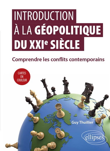 Couverture de Introduction à la géopolitique du XXIe siècle : comprendre les conflits contemporains