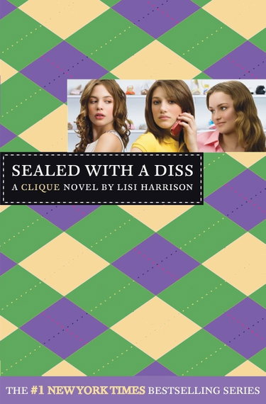Couverture de Sealed with a Diss: A Clique Novel