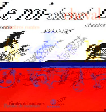 Le roi-cheval et autres contes