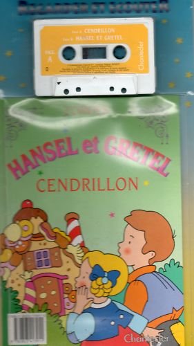 Hansel et Gretel. Cendrillon
