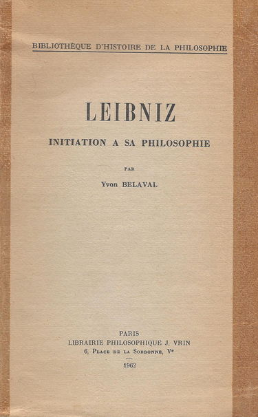 Leibniz : Initiation à sa philosophie