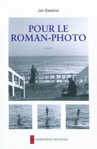 Pour le roman-photo : essai