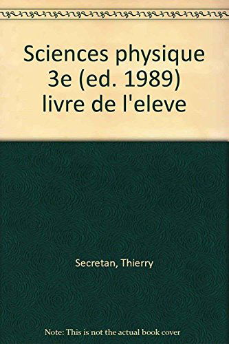 Sciences Physiques 3e. Manuel