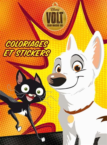 Volt, star malgré lui : coloriages et stickers