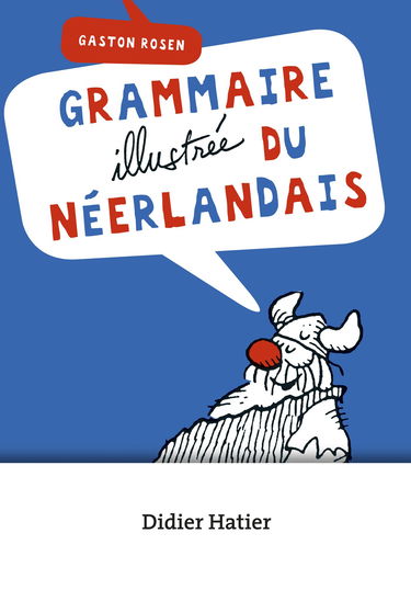 Grammaire illustree du neerlandais
