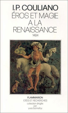 Eros et magie à la Renaissance : 1484