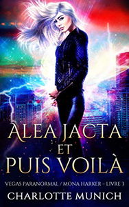 Alea jacta et puis voilà