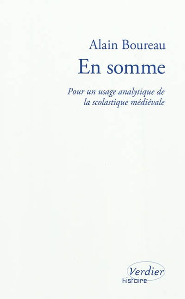 Couverture de En somme : pour un usage analytique de la scolastique médiévale