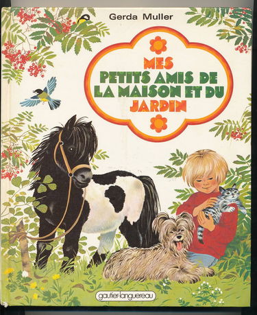 Mes petits amis de la maison et du jardin