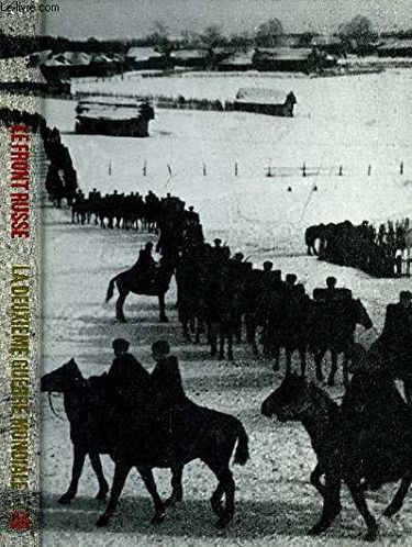 La deuxième guerre mondiale: 2 tomes : Le front russe et Les années d'illusion