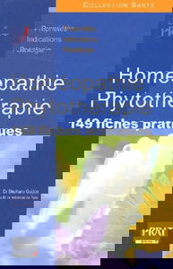 Homéopathie et phytothérapie : le guide pratique
