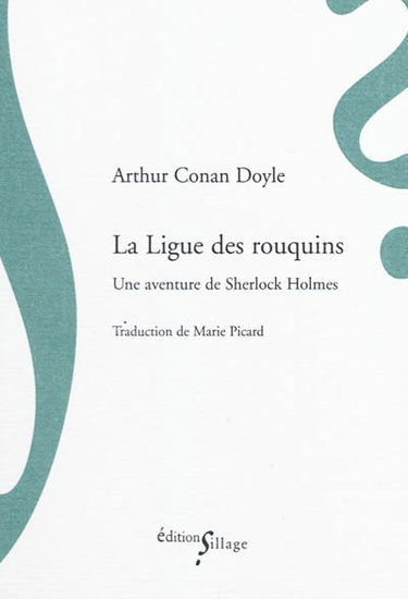 La ligue des rouquins : une aventure de Sherlock Holmes