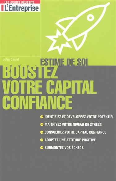 Boostez votre capital confiance : estime de soi