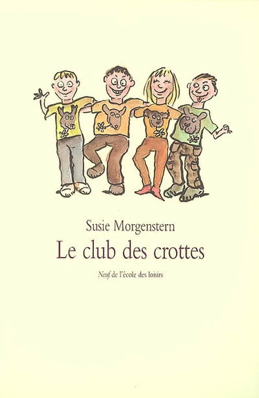 Le club des crottes