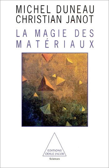 La magie des matériaux
