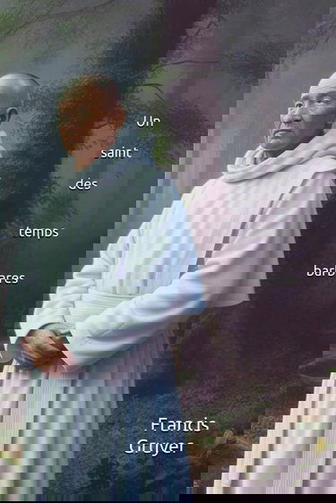 Un saint des temps barbares