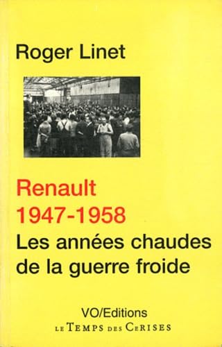 Renault 1947-1958 : les années chaudes de la guerre froide