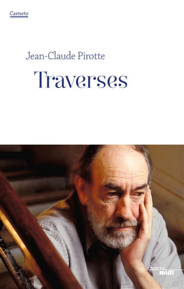 Traverses : carnets : juin 2010-juin 2011
