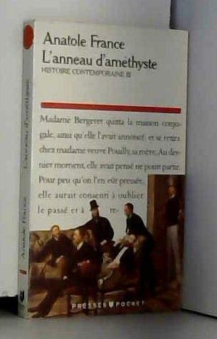 Histoire contemporaine. Vol. 3. L'Anneau d'améthyste