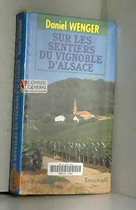 Sur les sentiers du vignoble d'Alsace