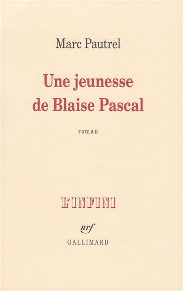 Une jeunesse de Blaise Pascal