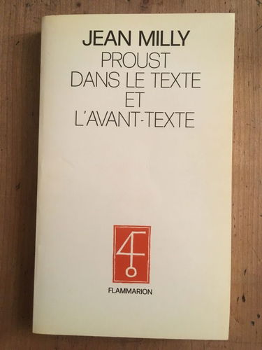 Proust dans le texte et l'avant-texte