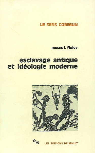 Couverture de Esclavage antique et idéologie moderne