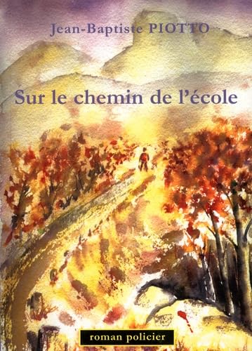 Sur le chemin de l'école