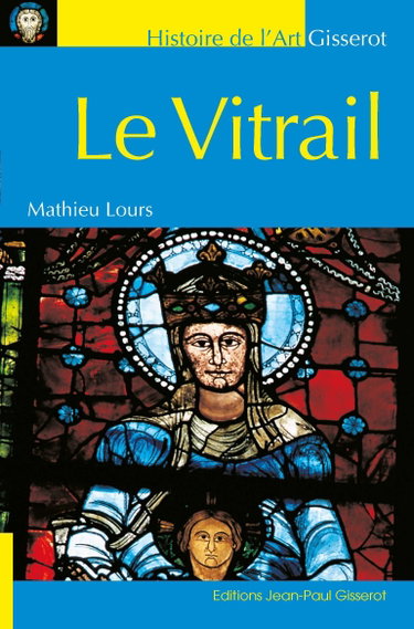 Couverture de Le Vitrail par Mathieu Lours