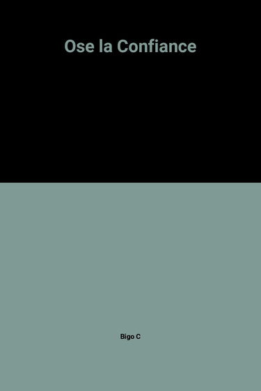 Ose la confiance : va je suis avec toi !