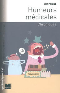 Humeurs médicales : chroniques