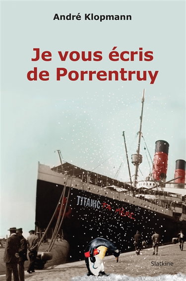 Je vous écris de Porrentruy