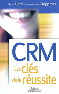 CRM : les clés de la réussite