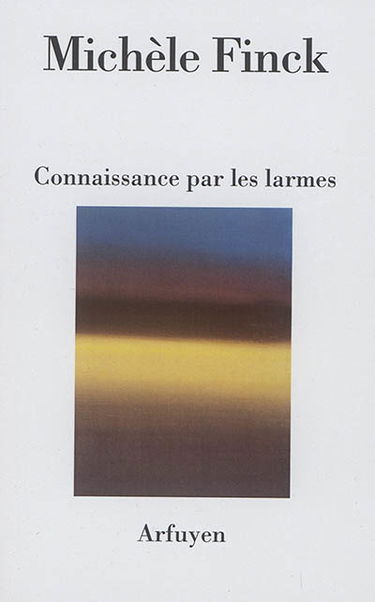 Connaissance par les larmes