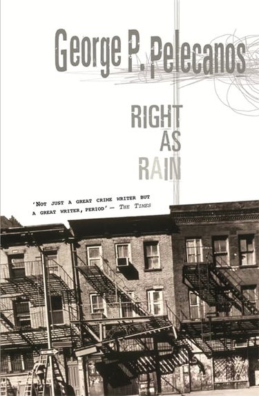 Couverture de Right As Rain par George P. Pelecanos