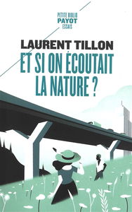 Et si on écoutait la nature ?