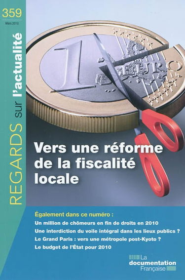 Regards sur l'actualité, n° 359. Vers une réforme de la fiscalité locale